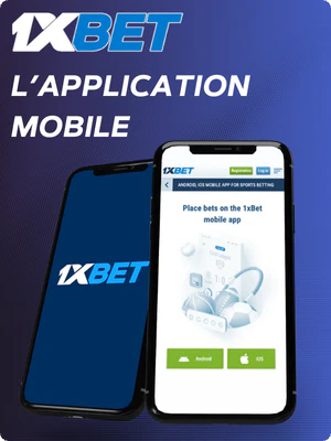 Application mobile 1xBet téléchargement