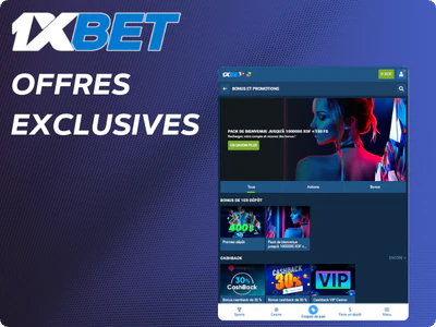 Offres exclusives et conseils 1xBet pour joueurs béninois