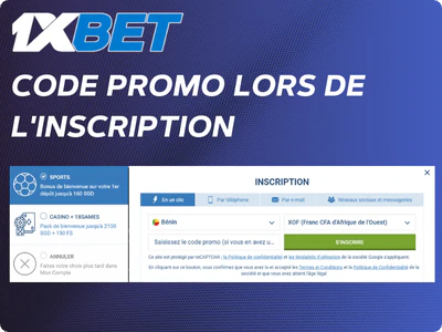 Appliquer code promo 1xBet à l’inscription