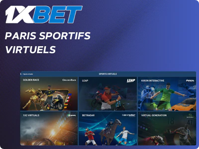 Nouvelles opportunités de paris virtuels sur 1xBet