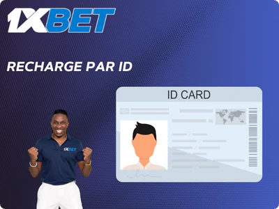 Recharge de compte par ID 1xBet