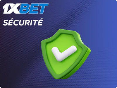 Sécurité et confidentialité connexion 1xBet