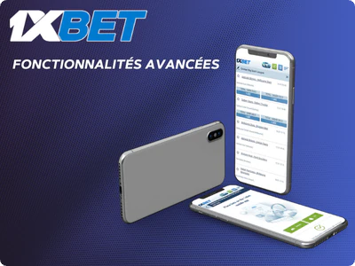Activation fonctionnalités avancées 1xBet