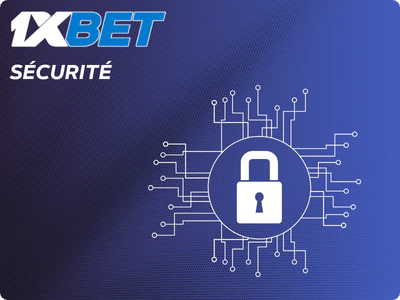 Sécurité et confidentialité connexion 1xBet